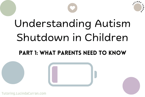 Understanding Autism Shutdown in Children: What Parents Need to Know