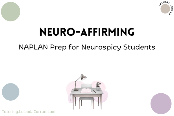 NAPLAN Prep for Neurodivergent Students - tutoring.lucindacurran.com