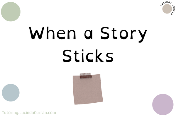 When a Story Sticks
